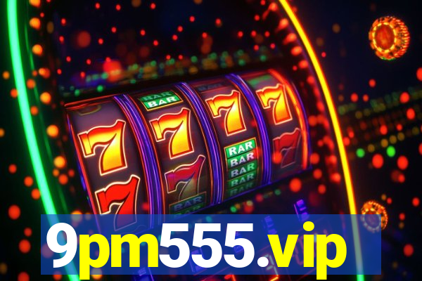 9pm555.vip