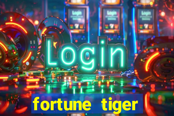 fortune tiger deposito de 1 real