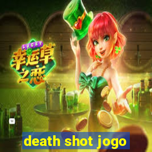 death shot jogo