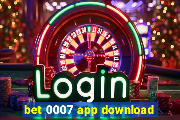 bet 0007 app download