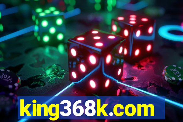 king368k.com