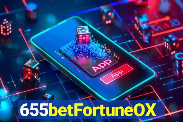 655betFortuneOX