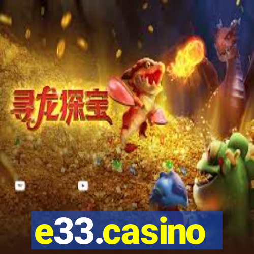e33.casino