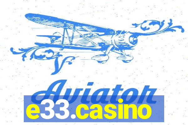 e33.casino