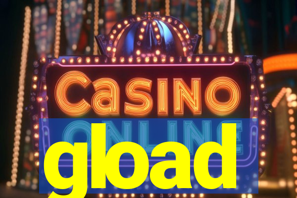 gload