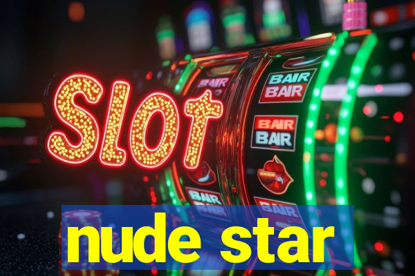 nude star
