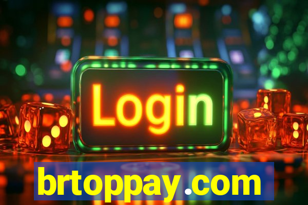 brtoppay.com