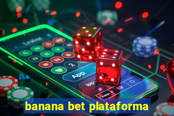 banana bet plataforma