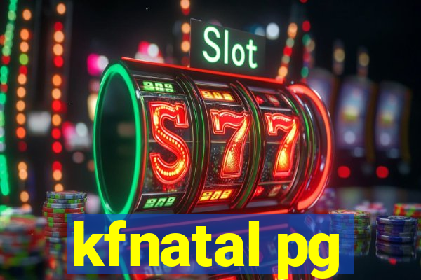 kfnatal pg