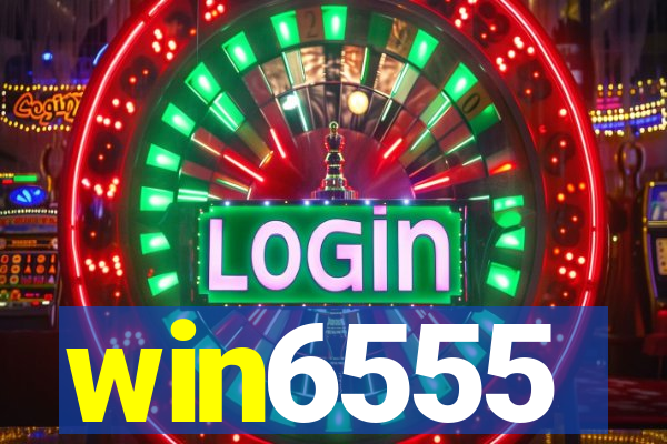 win6555