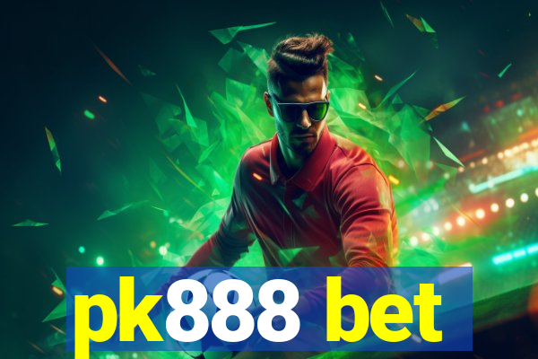 pk888 bet