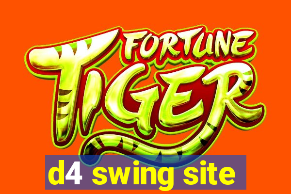 d4 swing site