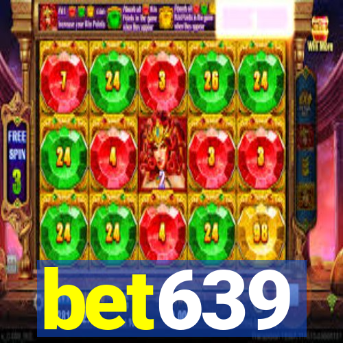 bet639