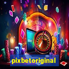 pixbetoriginal