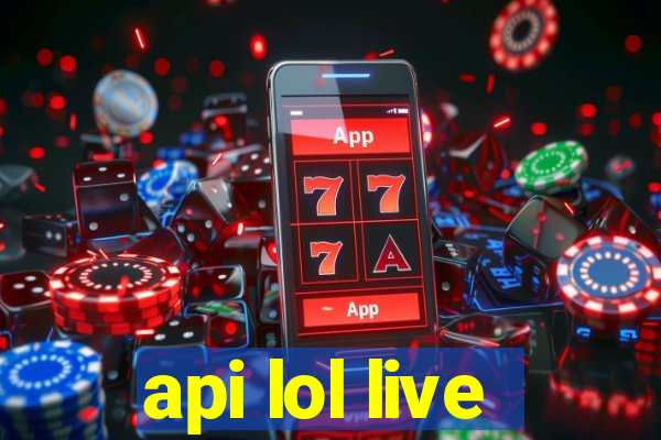 api lol live