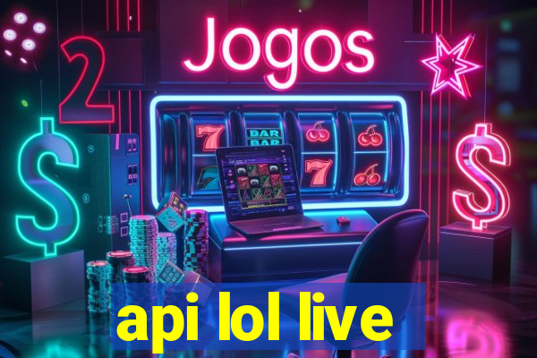 api lol live