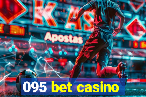 095 bet casino
