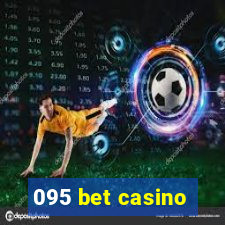 095 bet casino