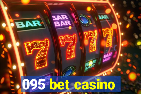 095 bet casino