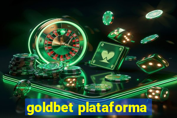 goldbet plataforma