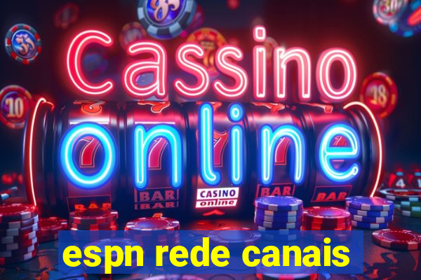 espn rede canais