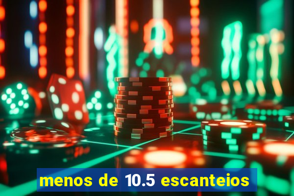 menos de 10.5 escanteios