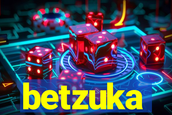 betzuka