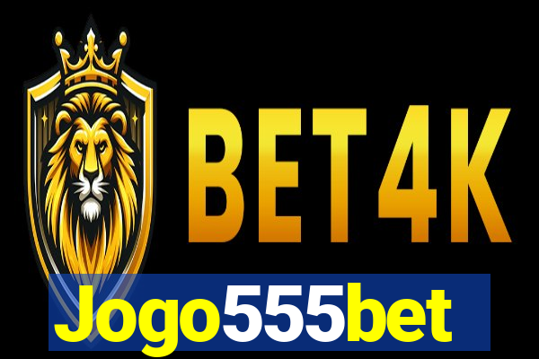 Jogo555bet