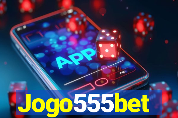 Jogo555bet
