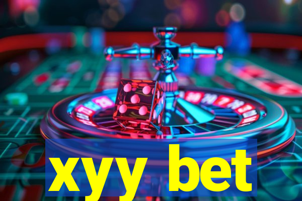 xyy bet