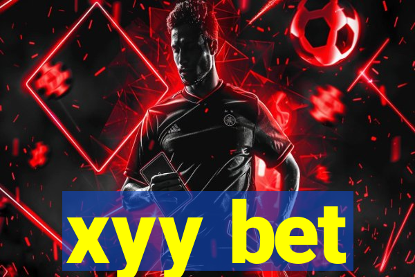 xyy bet