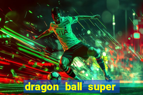 dragon ball super animes online