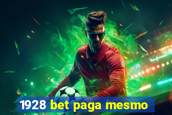 1928 bet paga mesmo