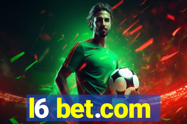 l6 bet.com