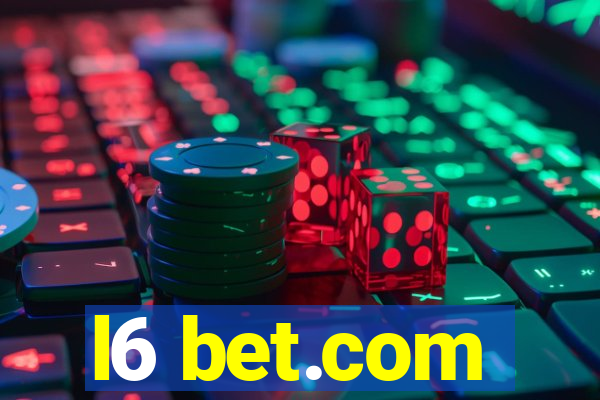 l6 bet.com