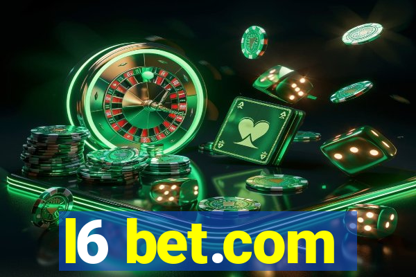 l6 bet.com