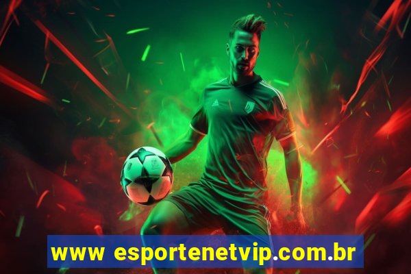 www esportenetvip.com.br
