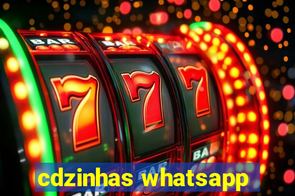 cdzinhas whatsapp