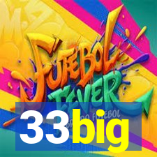 33big