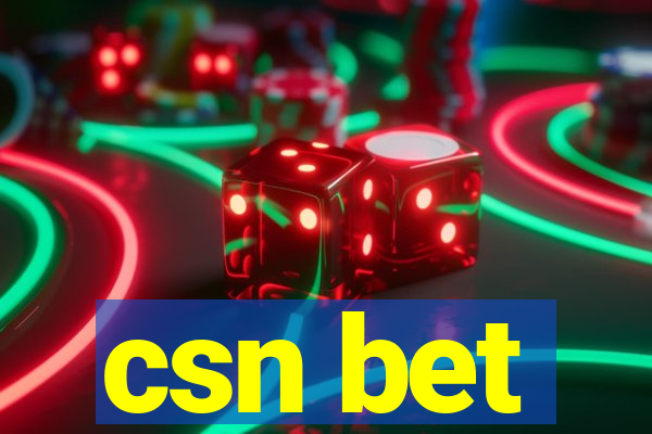 csn bet
