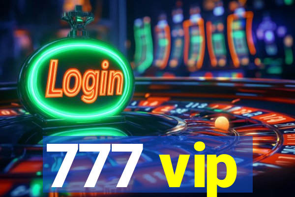 777 vip