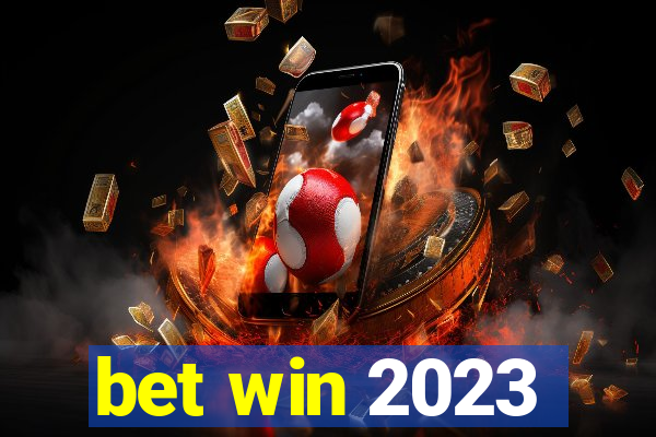bet win 2023