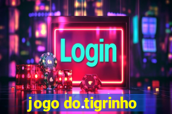 jogo do.tigrinho