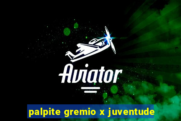 palpite gremio x juventude