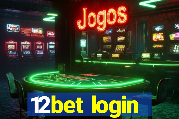 12bet login
