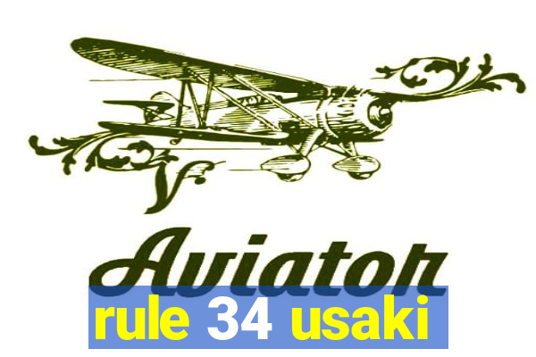 rule 34 usaki