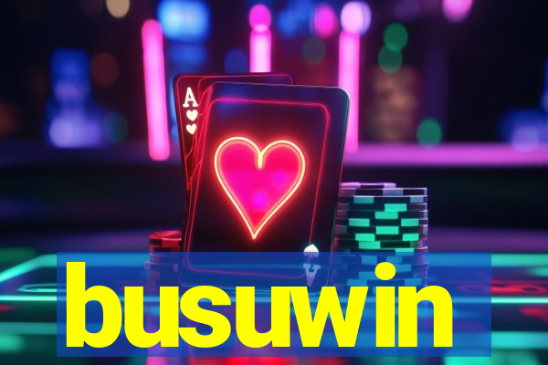 busuwin