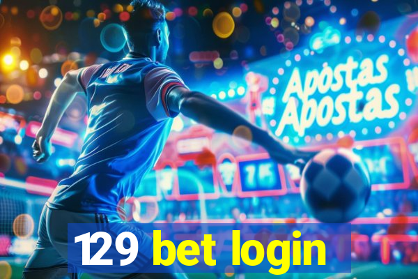 129 bet login