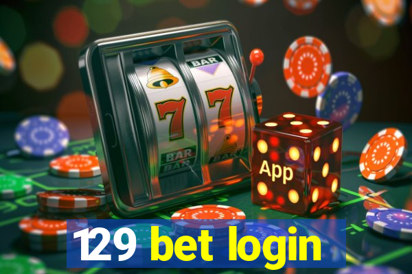 129 bet login