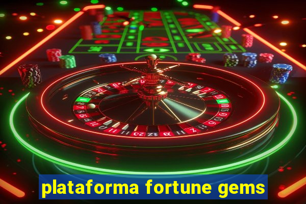 plataforma fortune gems